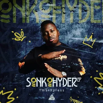 Sonkohyder by Tman Xpress