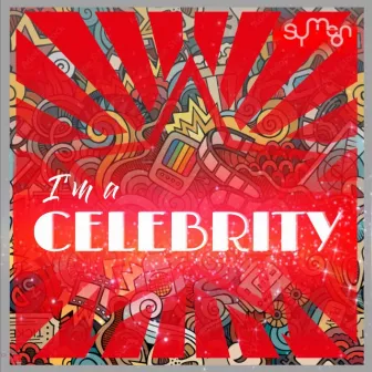 I'm a celebrity by Symeon