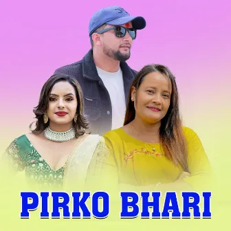 PIRKO BHARI by 