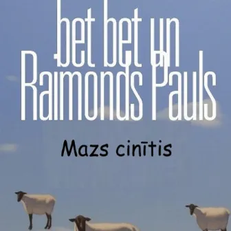 Mazs Cinītis by Bet Bet