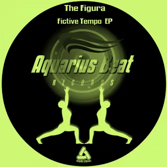 Fictive Tempo EP by The Figura