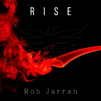 Rise by Rob Jarrah