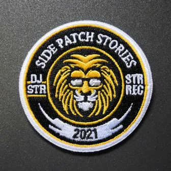 Side Patch Stories by DJ STR