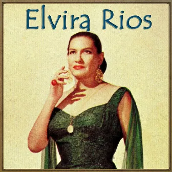 La Emocional Elvira Rios by Elvira Rios