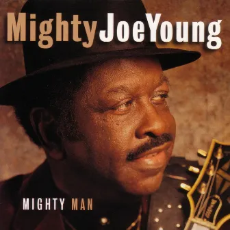 Mighty Man by Mighty Joe Young