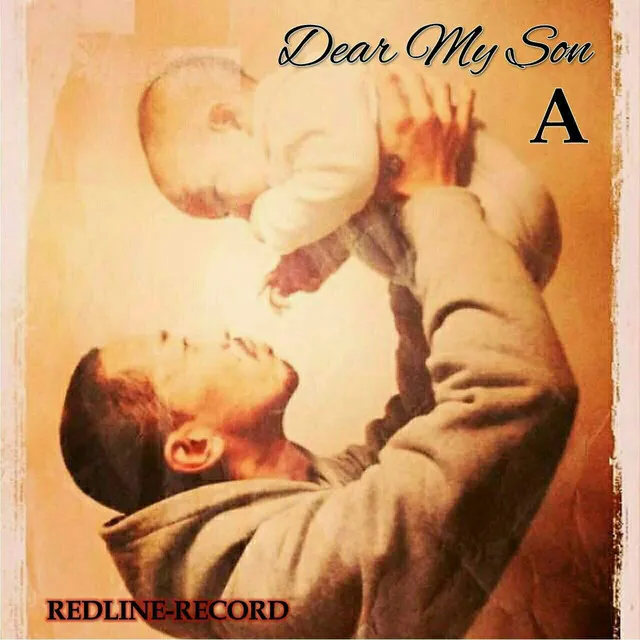 Dear My Son