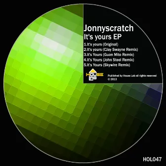 It's Yours EP by Jonnyscratch