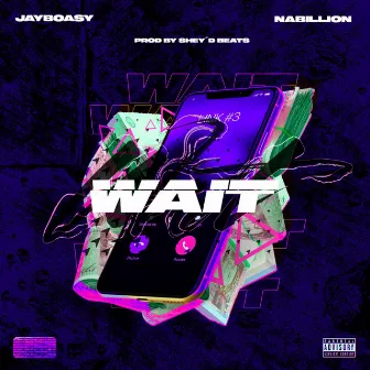 Wait by Jay Boasy