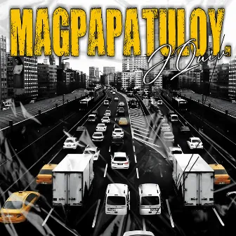 Magpapatuloy by JQuiv