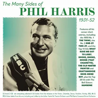 The Many Sides Of Phil Harris 1931-52 by Phil Harris