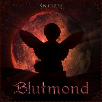 Blutmond by SNIPZ 74