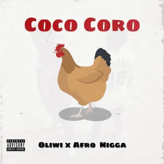 Coco Coro by Afro Nigga