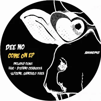 Come On EP by Dee no