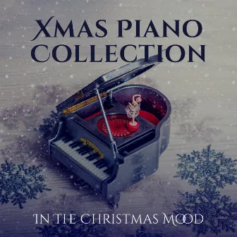 Xmas Piano Collection: In The Christmas Mood by Matt Buble