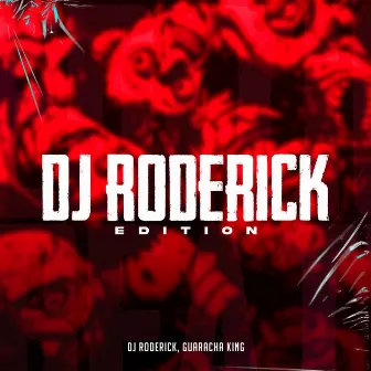 Dj Roderick Edition by Guaracha King