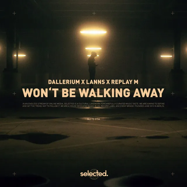 Won't Be Walking Away