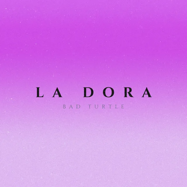 LA DORA (Beat)