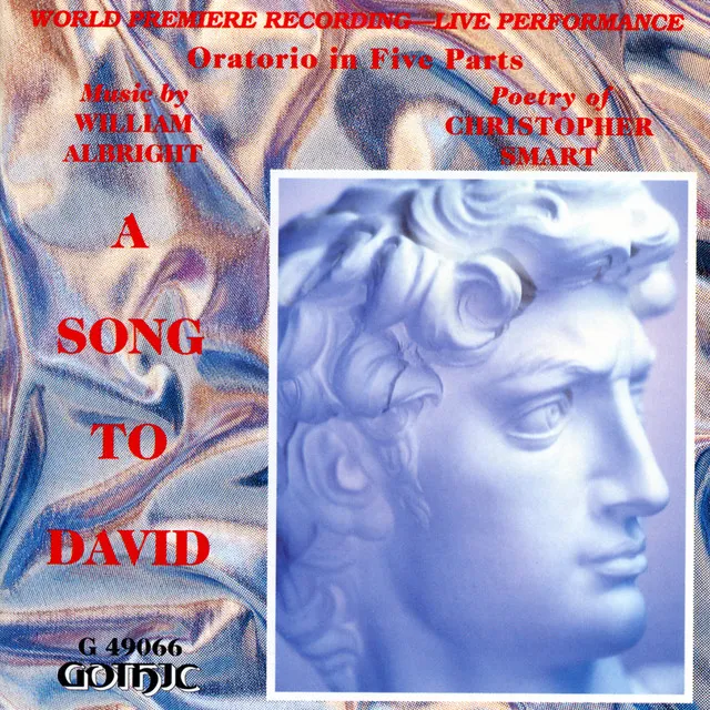 A Song to David: Pt. IV, Adoration: Praise above all - For praise prevails (Chorus)