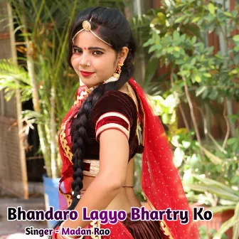 Bhandaro Lagyo Bhartry Ko by Madan Rao