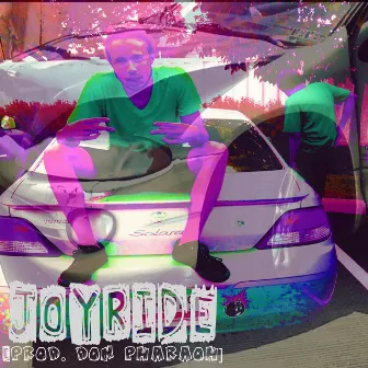 Joyride by LOMA3X