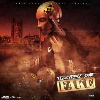 Fake by Teck Treyz