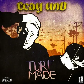 Turf Made by Ecay Uno