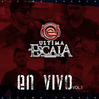 En Vivo, Vol. 1 by Ultima Escala