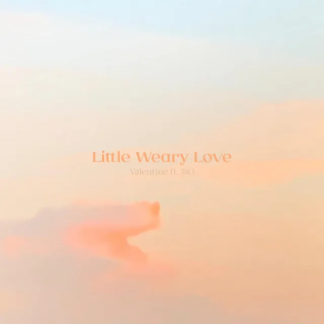 Little Weary Love