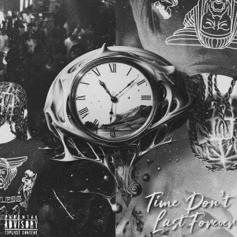 Time Don't Last Forever by Chase Banks