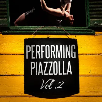 Performing Piazzolla, Vol. 2 by Unknown Artist