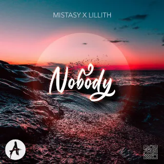 Nobody by Lillith