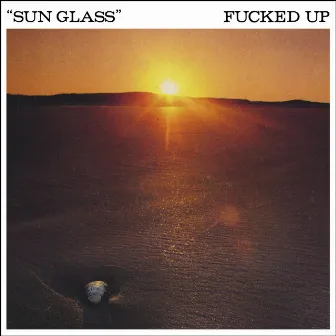 Sun Glass / B.O.K. by Fucked Up