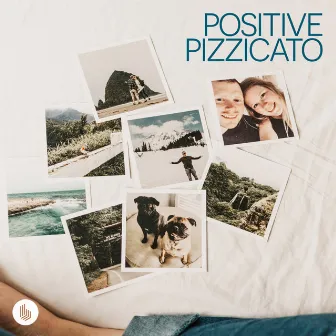 Positive Pizzicato by Victor Galey