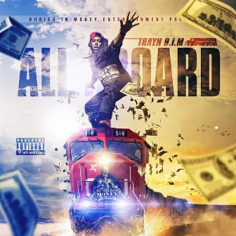 All Aboard by Trayn B.I.M