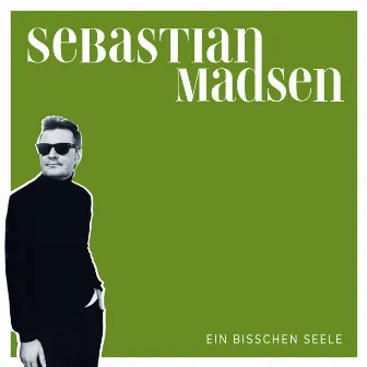 Ein bisschen Seele by Sebastian Madsen