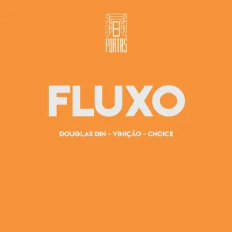 Fluxo by 8 Portas