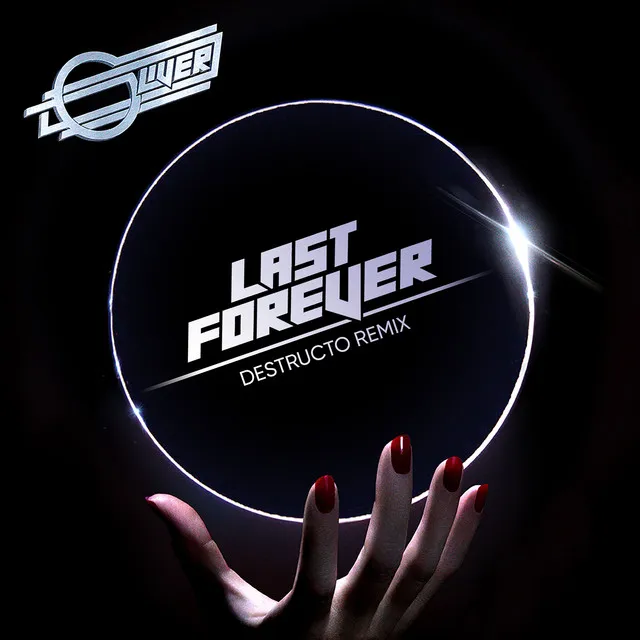 Last Forever (feat. Sam Sparro) - Destructo Remix