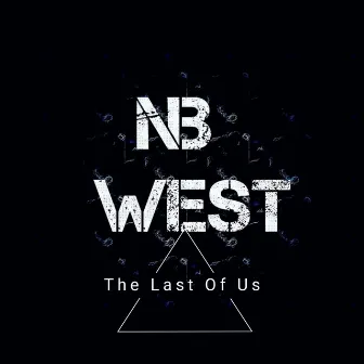 The Last Of Us by Nbwest