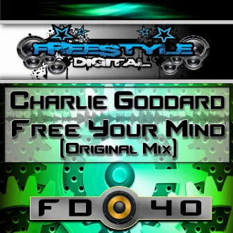 Free Your Mind by Charlie Goddard