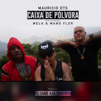 Caixa de Pólvora by Mano fler