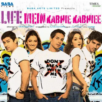 Life Mein Kabhie Kabhiee (Original Motion Picture Soundtrack) by Lalit Pandit