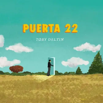 Puerta 22 by Toby Deltin