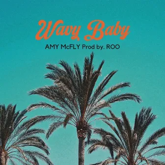 Wavy Baby by ROO