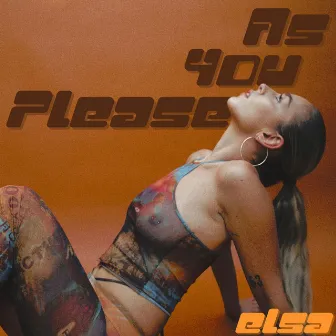 As You Please by Elsa