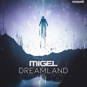 Dreamland by Migel