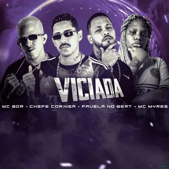 Viciada by MC BDR