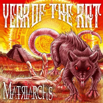 Year of the Rat by Matriarchs