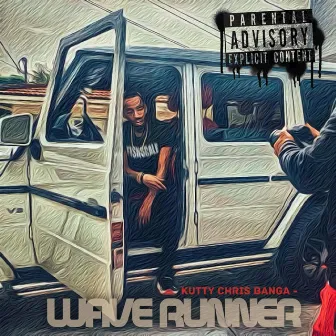 Wave Runner by Kutty Chris BanGa