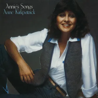 Annie's Songs by Anne Kirkpatrick