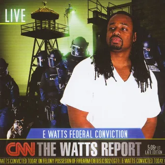 The Watts Report by E Watts